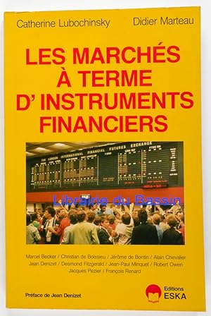 Bild des Verkufers fr Les marchs  terme d'instruments financiers zum Verkauf von Librairie du Bassin