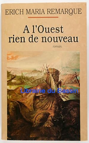Immagine del venditore per A l'Ouest rien de nouveau venduto da Librairie du Bassin