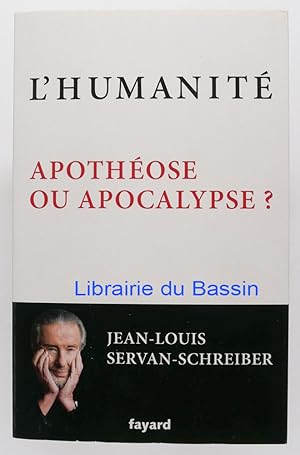 Bild des Verkufers fr L'humanit Apothose ou apocalypse ? zum Verkauf von Librairie du Bassin