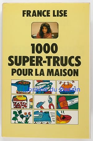 Bild des Verkufers fr 1000 super-trucs pour la maison zum Verkauf von Librairie du Bassin