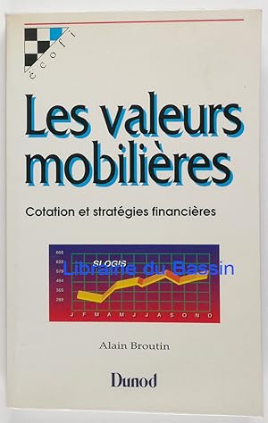 Image du vendeur pour Les valeurs mobilires Cotation et stratgies financires mis en vente par Librairie du Bassin