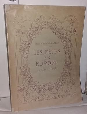 Seller image for Les ftes en Europs au XVIIIe sicle for sale by Librairie Albert-Etienne