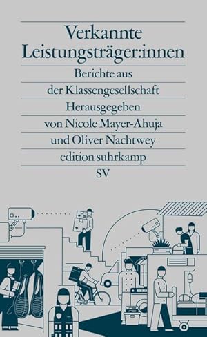 Bild des Verkufers fr Verkannte Leistungstrger:innen : Berichte aus der Klassengesellschaft zum Verkauf von AHA-BUCH GmbH