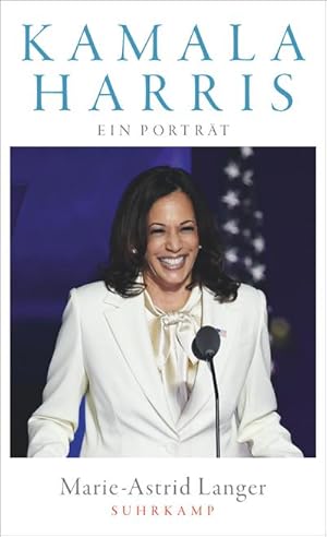 Bild des Verkufers fr Kamala Harris : Ein Portrt zum Verkauf von AHA-BUCH GmbH