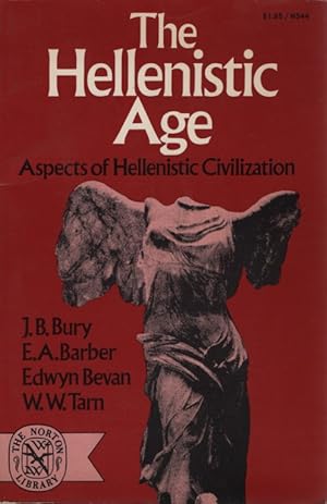 Image du vendeur pour The Hellenistic Age. Aspects of Hellenistic Civilization. mis en vente par Fundus-Online GbR Borkert Schwarz Zerfa