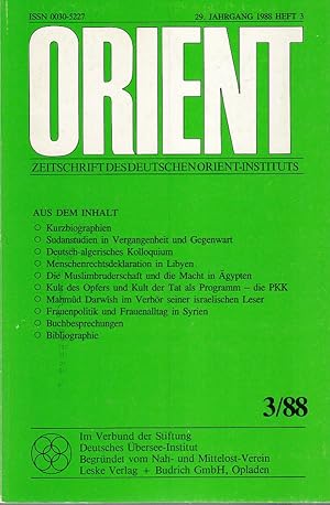 Bild des Verkufers fr Orient. Deutsche Zeitschrift fr Politik und Wirtschaft des Orients. German Journal for Politics and Economics of the Middle East. 29. Jahrg. Nr. 3, September 1988. Im Verbund der Stiftung Dt. bersee-Institut. zum Verkauf von Fundus-Online GbR Borkert Schwarz Zerfa