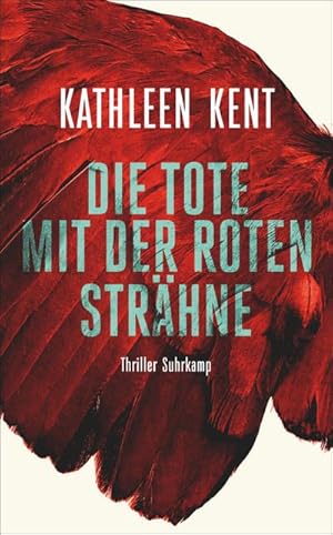 Bild des Verkufers fr Die Tote mit der roten Strhne : Thriller zum Verkauf von AHA-BUCH GmbH