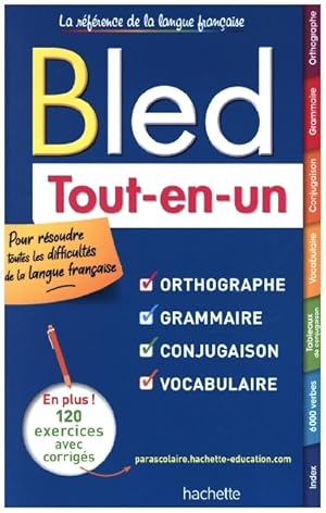 Imagen del vendedor de Le Bled - Orthographe, Grammaire, Conjugaison, Vocabulaire a la venta por moluna