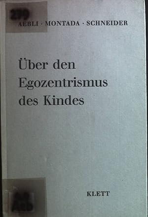 Seller image for ber den Egozentrismus des Kindes for sale by books4less (Versandantiquariat Petra Gros GmbH & Co. KG)