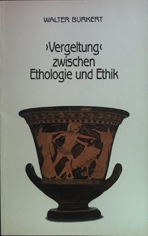 Bild des Verkufers fr Vergeltung zwischen Ethologie und Ethik zum Verkauf von books4less (Versandantiquariat Petra Gros GmbH & Co. KG)