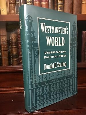 Immagine del venditore per Westminster's World: Understanding Political Roles. venduto da Time Booksellers