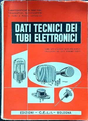 Bild des Verkufers fr Dati tecnici dei tubi elettronici zum Verkauf von Librodifaccia