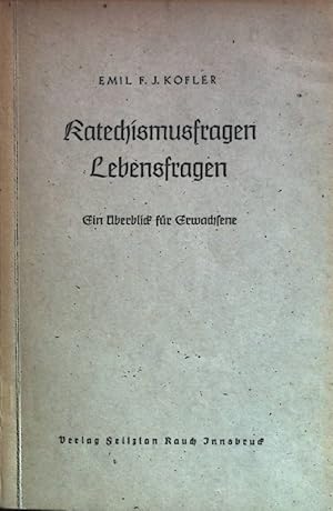 Imagen del vendedor de Katechismusfragen Lebensfragen. Ein berblick fr Erwachsene a la venta por books4less (Versandantiquariat Petra Gros GmbH & Co. KG)