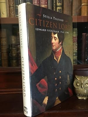 Seller image for Citizen Lord: Edward Fitzgerald 1763 - 1798. for sale by Time Booksellers