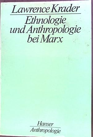 Seller image for Ethnologie und Anthropologie bei Marx. Hanser-Anthropologie for sale by books4less (Versandantiquariat Petra Gros GmbH & Co. KG)