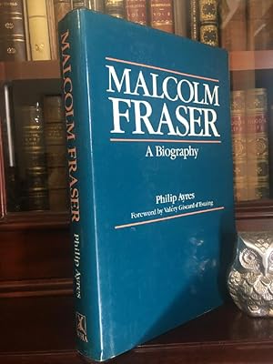 Immagine del venditore per Malcolm Fraser. A biography. venduto da Time Booksellers