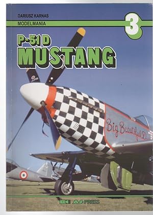 Bild des Verkufers fr Modelmania 3 - P-51D Mustang. zum Verkauf von Time Booksellers
