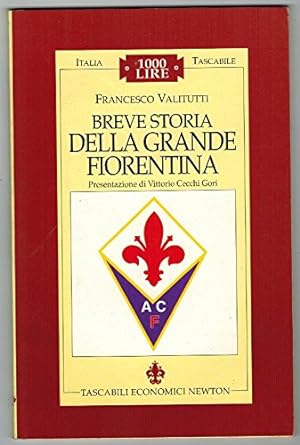 Seller image for Breve storia della grande Fiorentina for sale by libreria biblos