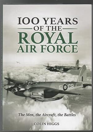 Seller image for 100 Years Of The Royal Air Force. for sale by Time Booksellers