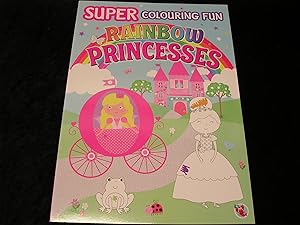 Super Colouring Fun Rainbow Princesses