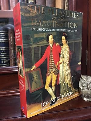 Image du vendeur pour The Pleasures Of The Imagination: English Culture In The Eighteenth Century. mis en vente par Time Booksellers