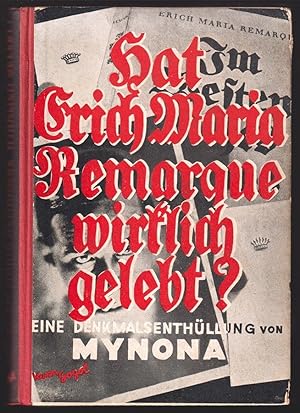 Bild des Verkufers fr Hat Erich Maria Remarque wirklich gelebt? Der Mann. Das Werk. Der Genius. 1000 Worte Remarque. zum Verkauf von Antiquariat Burgverlag