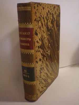 Anuario de medicina y cirugía prácticas. Tomo Undécimo. Para 1874. Resumen de los trabajos prácti...