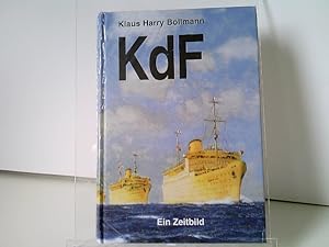 KDF: Ein Zeitbild