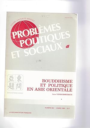 Seller image for Boudhisme et politique en Asie Orientale, n 603 del 3 mar. 1989 del periodico Problmes politiques et sociaux, dossiers d'actualit mondiale. Serie Extreme-Orient. for sale by Libreria Gull