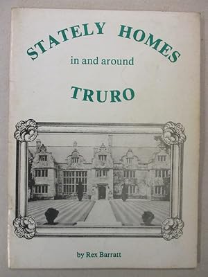 Imagen del vendedor de Stately Homes in and around Truro a la venta por The Cornish Bookworm