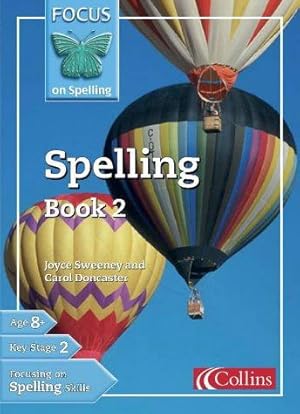 Bild des Verkufers fr Focus on Spelling    Spelling Book 2: Bk.2 zum Verkauf von WeBuyBooks