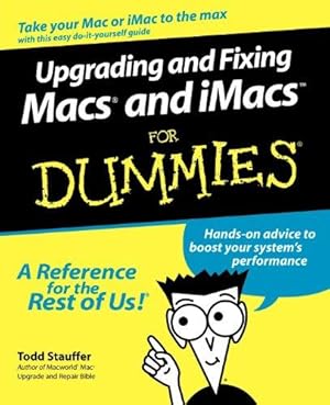 Bild des Verkufers fr Upgrading Fixing Macs iMacs For Dummies zum Verkauf von WeBuyBooks