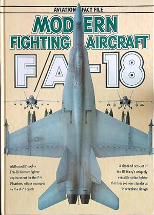 Modern Fighting Aircraft: F/A-18