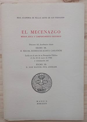 Seller image for El mecenazgo; misin, tica y comportamiento histrico for sale by Largine