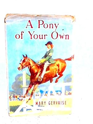 Seller image for A Pony of Your Own for sale by World of Rare Books