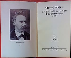 Bild des Verkufers fr Die Philosophie im tragischen Zeitalter der Griechen (1873). Band 42. zum Verkauf von biblion2