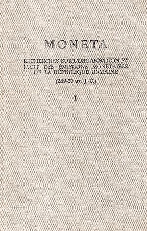 Bild des Verkufers fr Moneta. Recherches sur l'organisation et l'art des emissions monetaires de la Republique romaine : (289 - 31 av. J.-C.). Volume 1 e 2 zum Verkauf von Studio Bibliografico Viborada