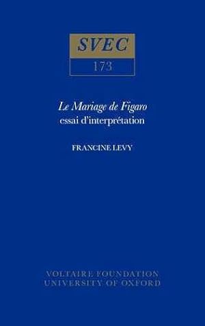 Le Mariage De Figaro Essai D'interprétation