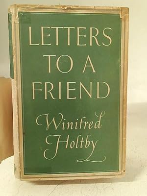 Image du vendeur pour Letters to A Friend mis en vente par World of Rare Books