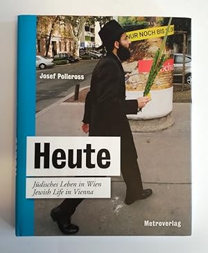 Bild des Verkufers fr Heute. Jdisches Leben in Wien. Jewisj Life in Vienna. zum Verkauf von erlesenes  Antiquariat & Buchhandlung