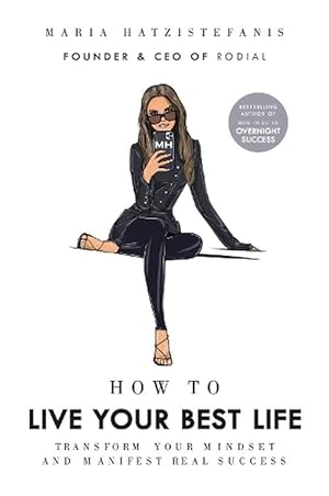 Image du vendeur pour How to Live Your Best Life (Hardcover) mis en vente par Grand Eagle Retail