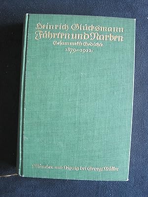 Fährten und Narben. Gesammelte Gedichte. 1879 - 1912.