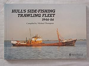 Imagen del vendedor de Hull's Side-fishing Trawling Fleet, 1946-1986 a la venta por Jackson Books