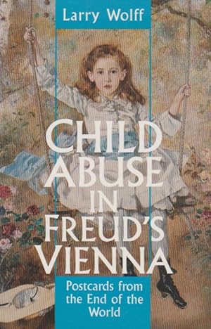 Image du vendeur pour Child Abuse in Freud's Vienna: Postcards from the End of the World mis en vente par The Glass Key
