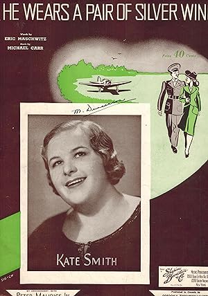 He Wears a Pair of Silver Wings - Sheet Music Kate Smith Cover