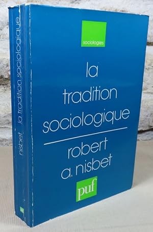 Bild des Verkufers fr La tradition sociologique. zum Verkauf von Latulu
