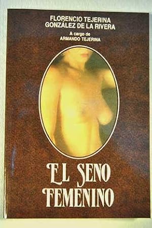 Imagen del vendedor de El seno femenino a la venta por Libros Tobal