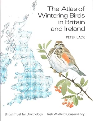 Imagen del vendedor de The Atlas of Wintering Birds in Britain and Ireland a la venta por PEMBERLEY NATURAL HISTORY BOOKS BA, ABA