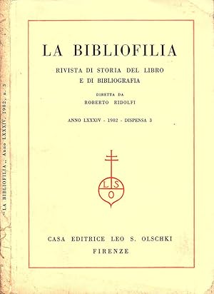 Bild des Verkufers fr La Bibliofilia. Anno LXXXIV dispensa 3 Rivista di storia del libro e di bibliografia zum Verkauf von Biblioteca di Babele