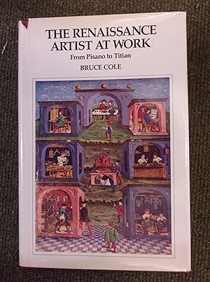 Seller image for The Renaissance Artist at Work, from Picasso to Titian for sale by Baggins Book Bazaar Ltd